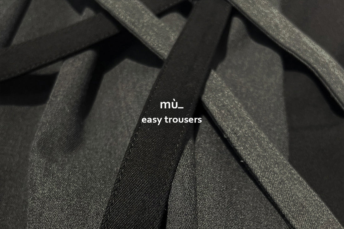 mù_の軸となるEASY TROUSERS | mù_