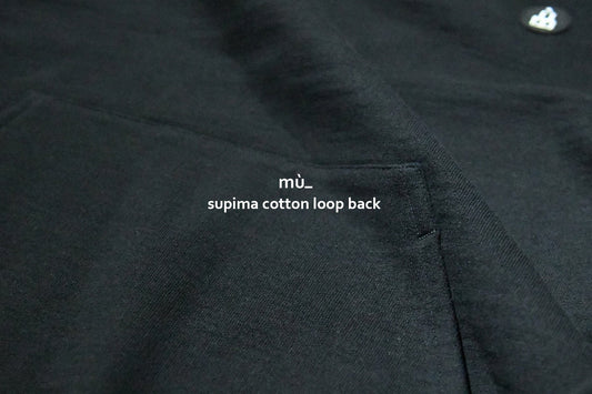 SUPIMA COTTON LOOP BACK-15年来 付き合いのある職人と作り上げた、mù_の思想を体現するオリジナル生地